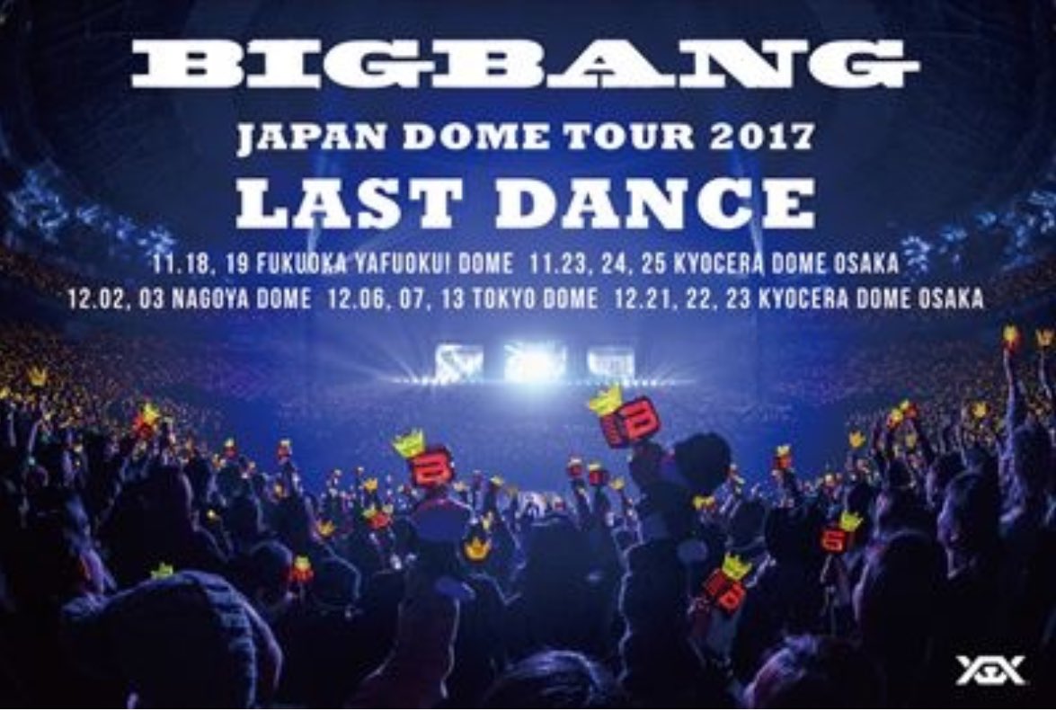 BIGBANG JAPAN DOME TOUR 2017 -LAST DANCE- - Celebrity News