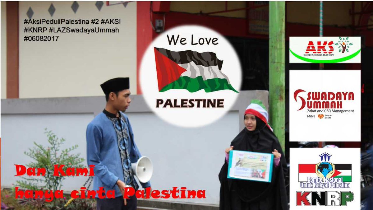 aksimeranti's tweet photo. #AksiPeduliPalestina #2 #AKSI #KNRP #LAZSwadayaUmmah #06082017 https://t.co/wFMfyIxrz2