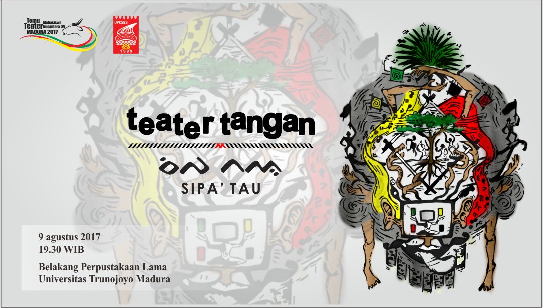 Saksikan pertunjukan Teater Tangan "UPKSBS UMI" 09 Agustus 2017 di belakang perpustakaan lama Universitas Trunojoyo Madura
#besardengankarya