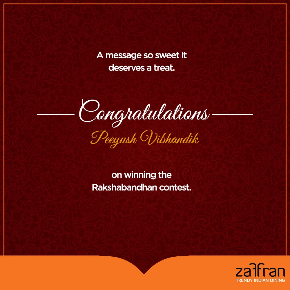 ZaffranRstrnt's tweet photo. Congratulations Peeyush Vibhandik, celebrate the special bond with your sister at Zaffran as you enjoy Rs. 500 off on your food bill. https://t.co/5zLDAWwUve