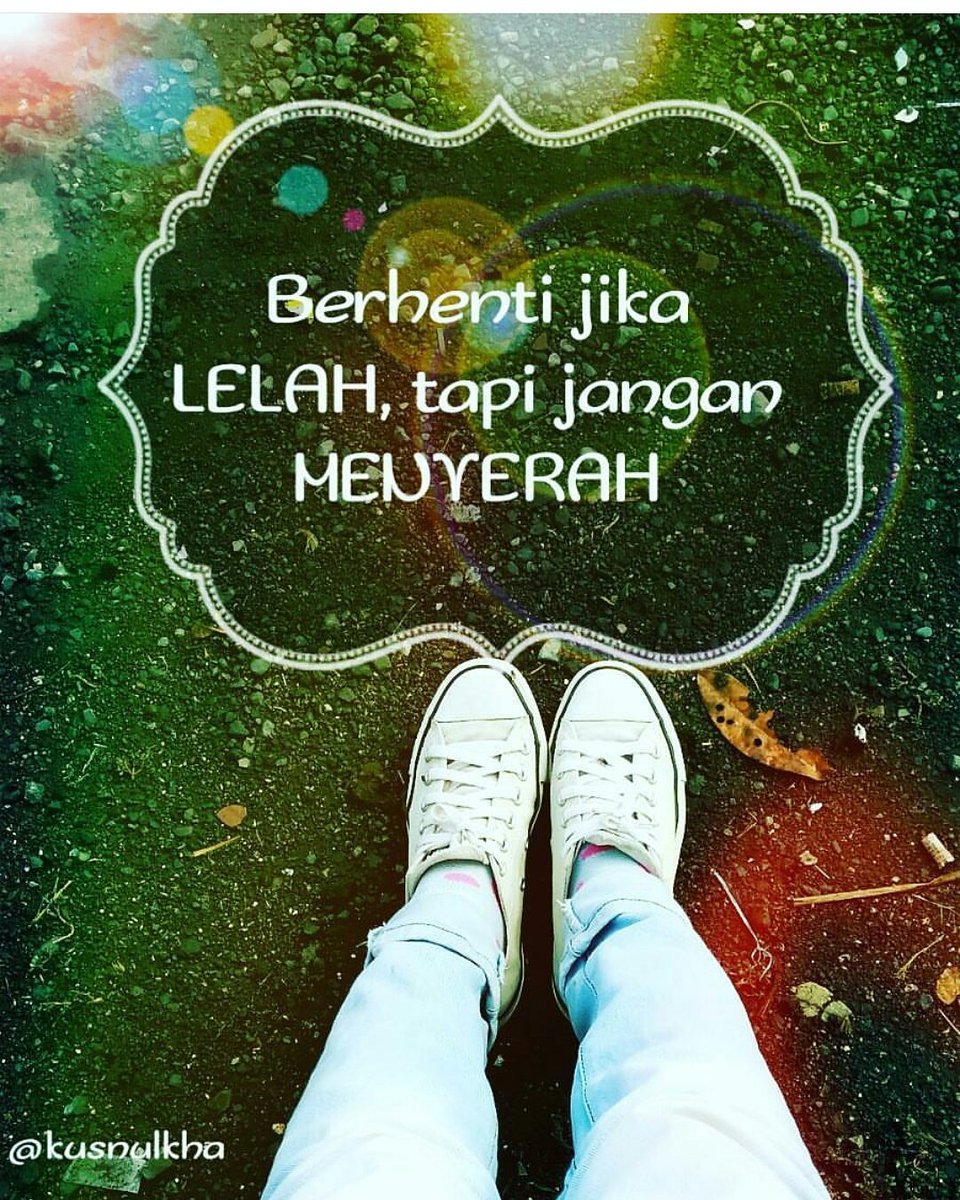 33+ Trend Kata Kata Jangan Menyerah Terkini | Ratuhumor