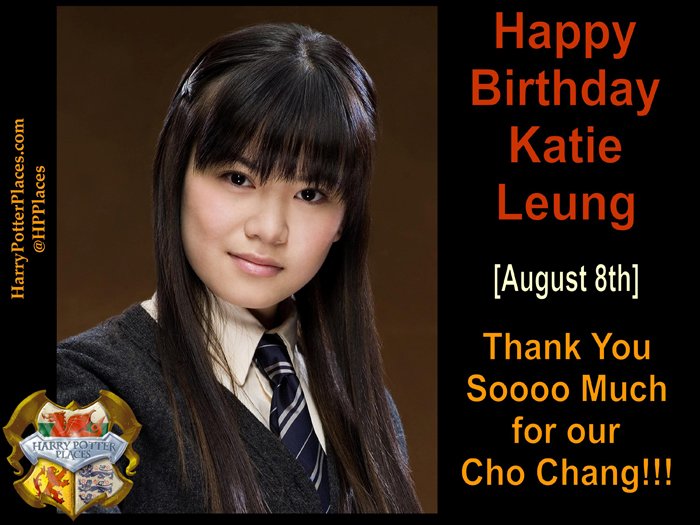 Happy Birthday to Katie Leung! 