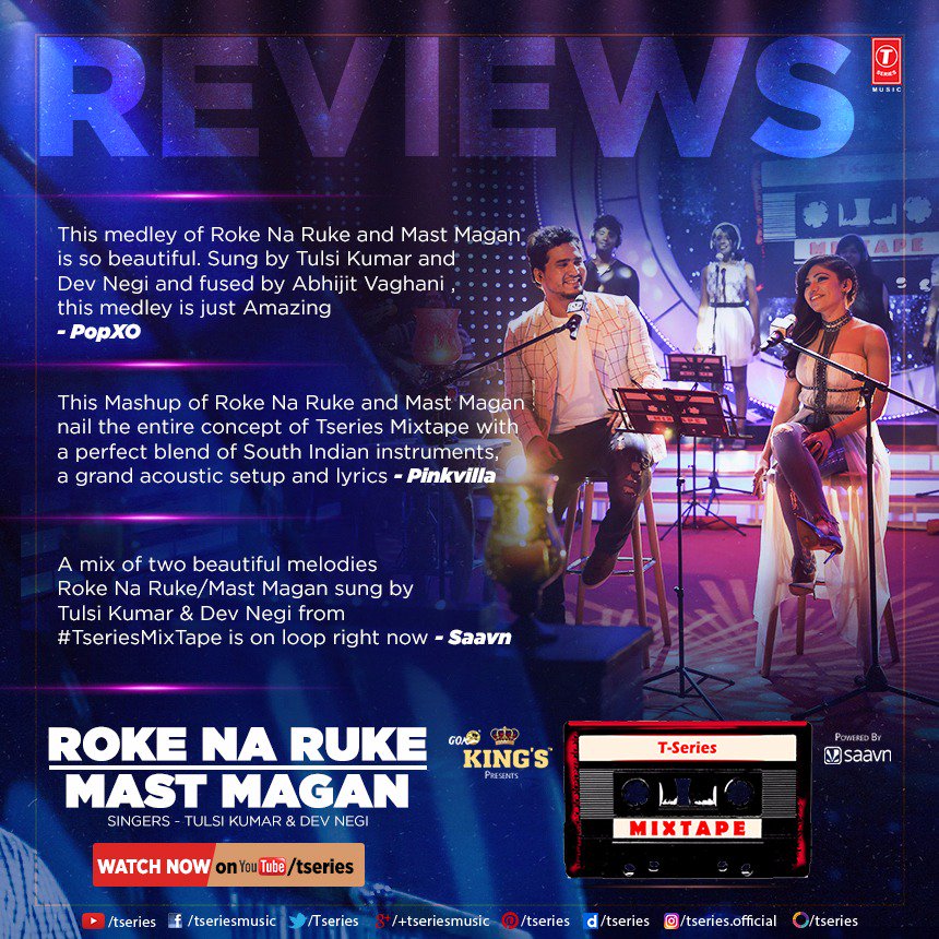 TSeries's tweet photo. Rave reviews for Roke Na Ruke/Mast Magan ft. @TulsikumarTK &amp; @DevNegiLive.
And we can't thank you enough.🎶😊🙏

#TseriesMixtape https://t.co/5Bh4pD9Cnc