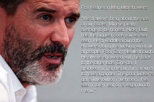 Happy Birthday to Irish legend Roy Keane.  Never forget this famous quote about the Manchester United showers. 