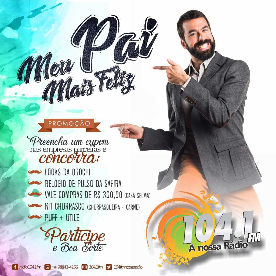 104fmnossaradio's tweet photo. Se liga na promoção do dia dos pais! #redenossaradio #diadospais https://t.co/V6ae7zBV8w