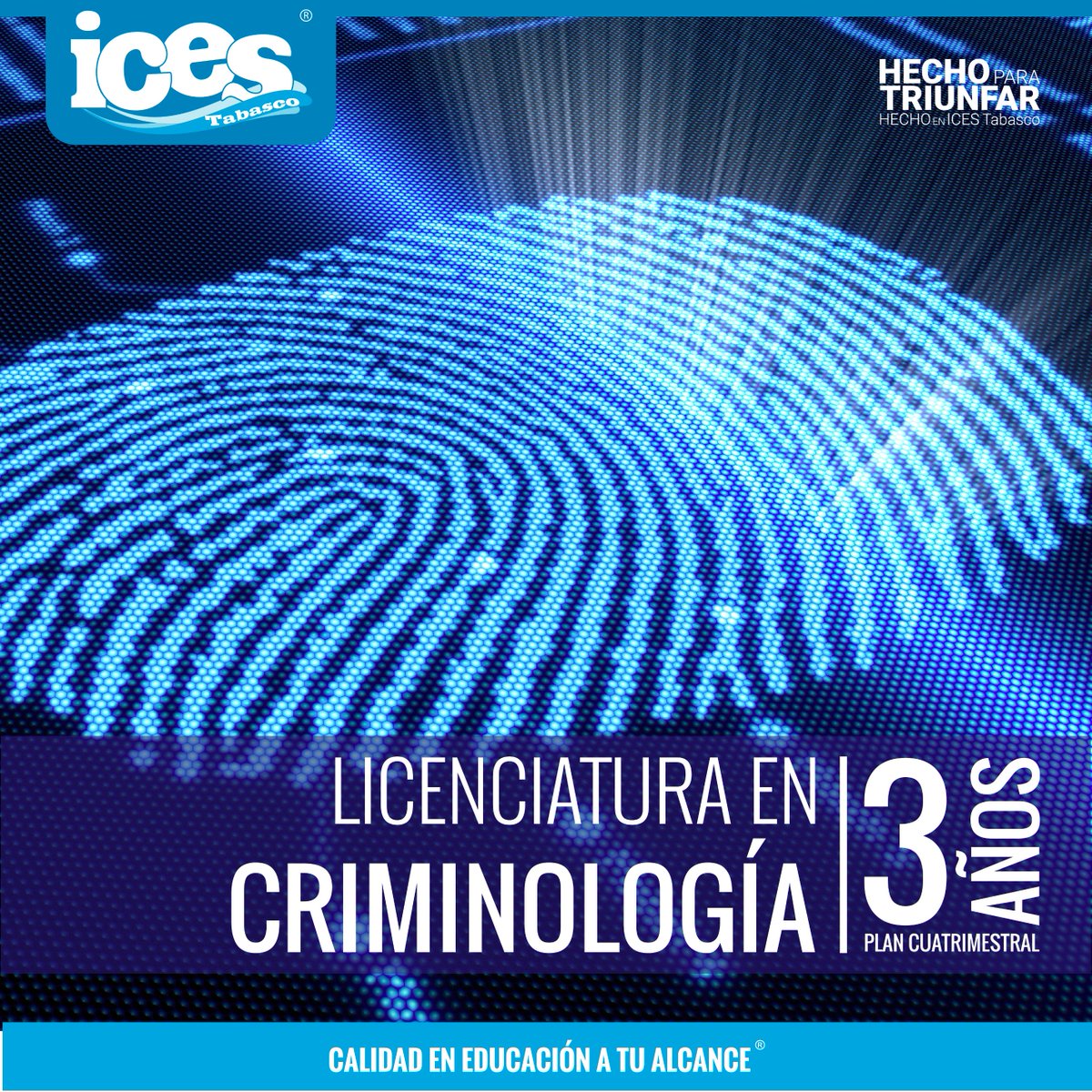 Inscripciones Abiertas, Lic. en Criminología #HechoparaTriunfar #HechoenICESTabasco