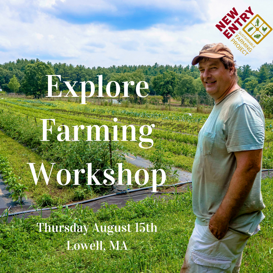 Our Explore Farming Workshop is next week!! Come learn about the business of farming in New England and speak to a beginning farmer!