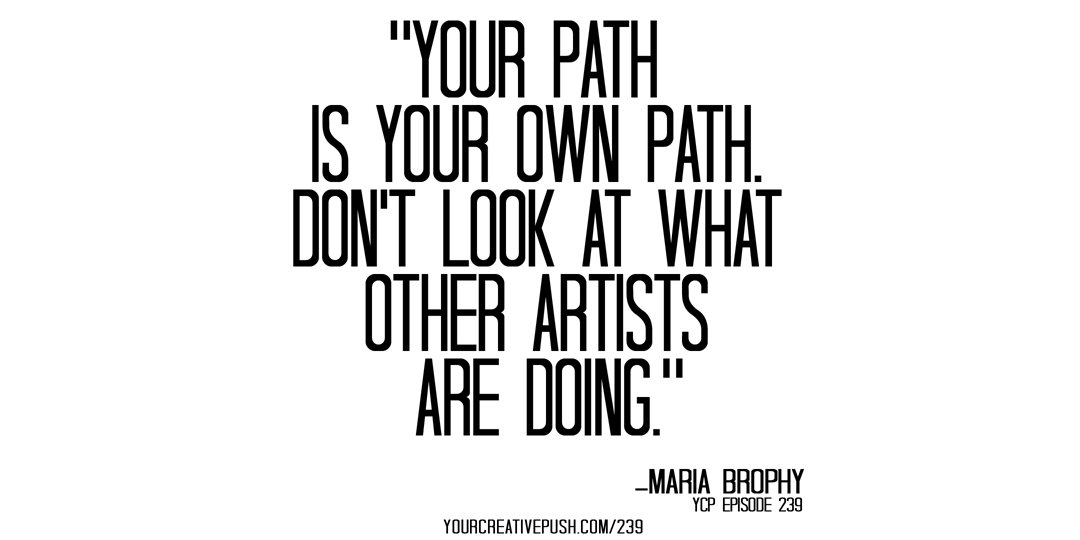mariabrophy's tweet image. Your path is your own path.  Don't look at what other artists are doing.  No need for validation from anyone!  As discussed on @yourpush