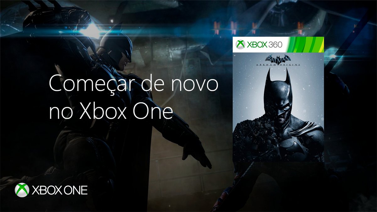 Xbox One ganha Batman Arkham Origins e mais 3 jogos na retrocompatibilidade  