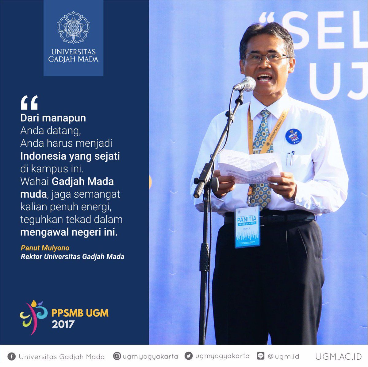 UGMYogyakarta's tweet photo. Teguhkan tekad dalam mengawal negeri ini. -Panut Mulyono, Rektor UGM.

#OrasiKebangsaan
#PPSMBUGM2017 https://t.co/IWQFCtudya