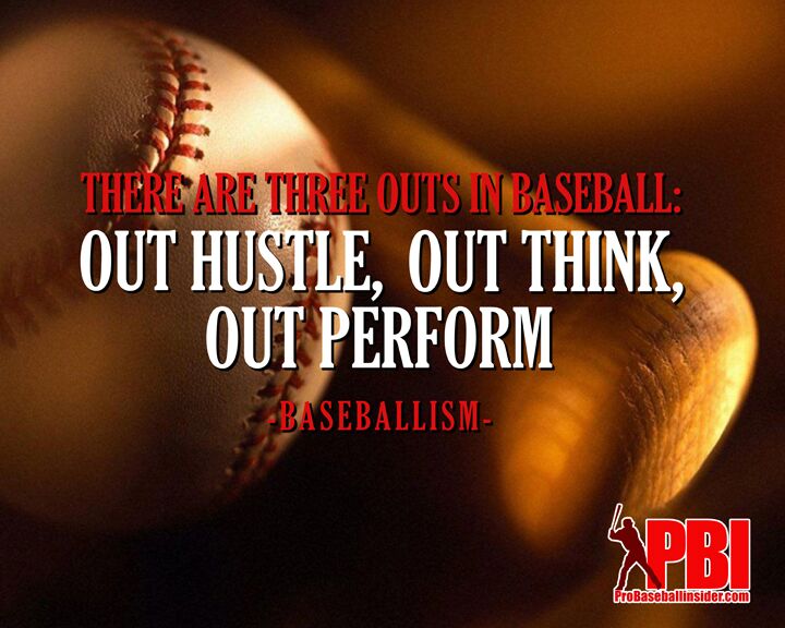 THREE OUTS IN #BASEBALL; OUT HUSTLE, OUT THINK, OUT PERFORM