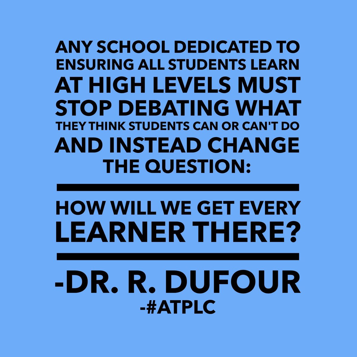 curriculumblog's tweet image. Rick DuFour on Teaching and Learning #edchat #onefps