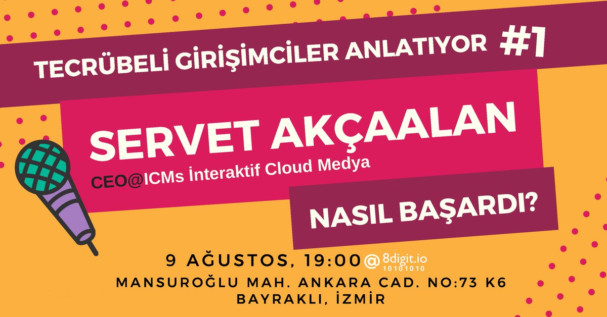 _8digit's tweet photo. Bu akşam saat 19:00'da @servetsi'nin tecrübelerini ve fikirlerini dinlemek için 8digit'te buluşuyoruz. https://t.co/CIoGQBTadj