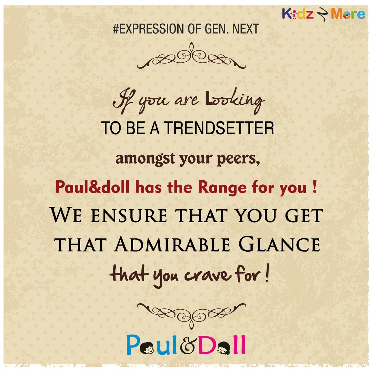 #expressionofgennext #CelebrateChildhood If you are Looking to be a Trendsetter amongst your peers, Paul&doll has the Range for you !