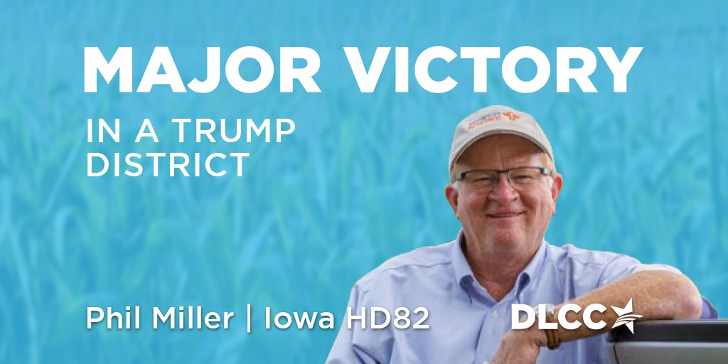 DLCC's tweet photo. BREAKING: Phil Miller has won the special election for the Iowa House in a district Trump won by 21 points! Congrats, Phil! #iapolitics 1/ https://t.co/4tDKaFnf1O