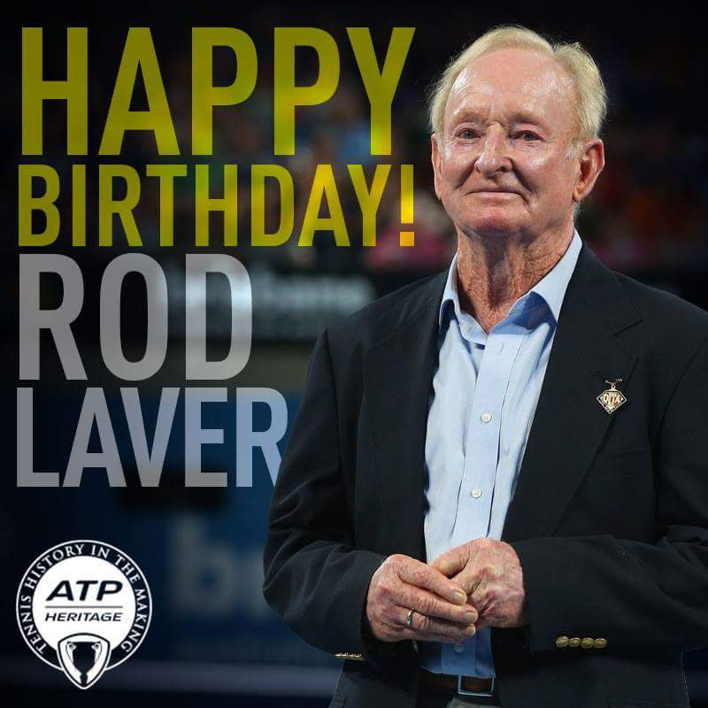 Happy birthday Rod Laver   