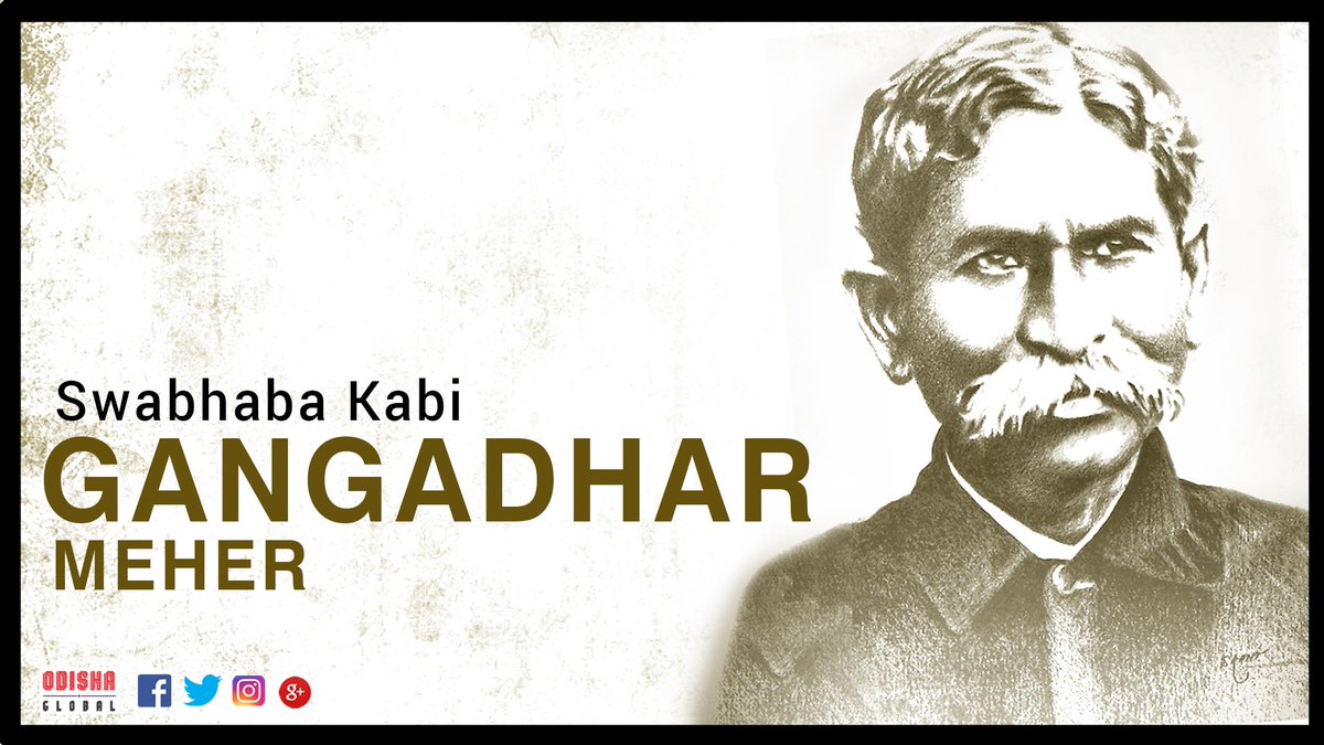 odishaglobal's tweet photo. Reminiscing the "prakruti kavi" Gangadhar Meher on his 155th birth anniversary! https://t.co/ID0rcieMNy