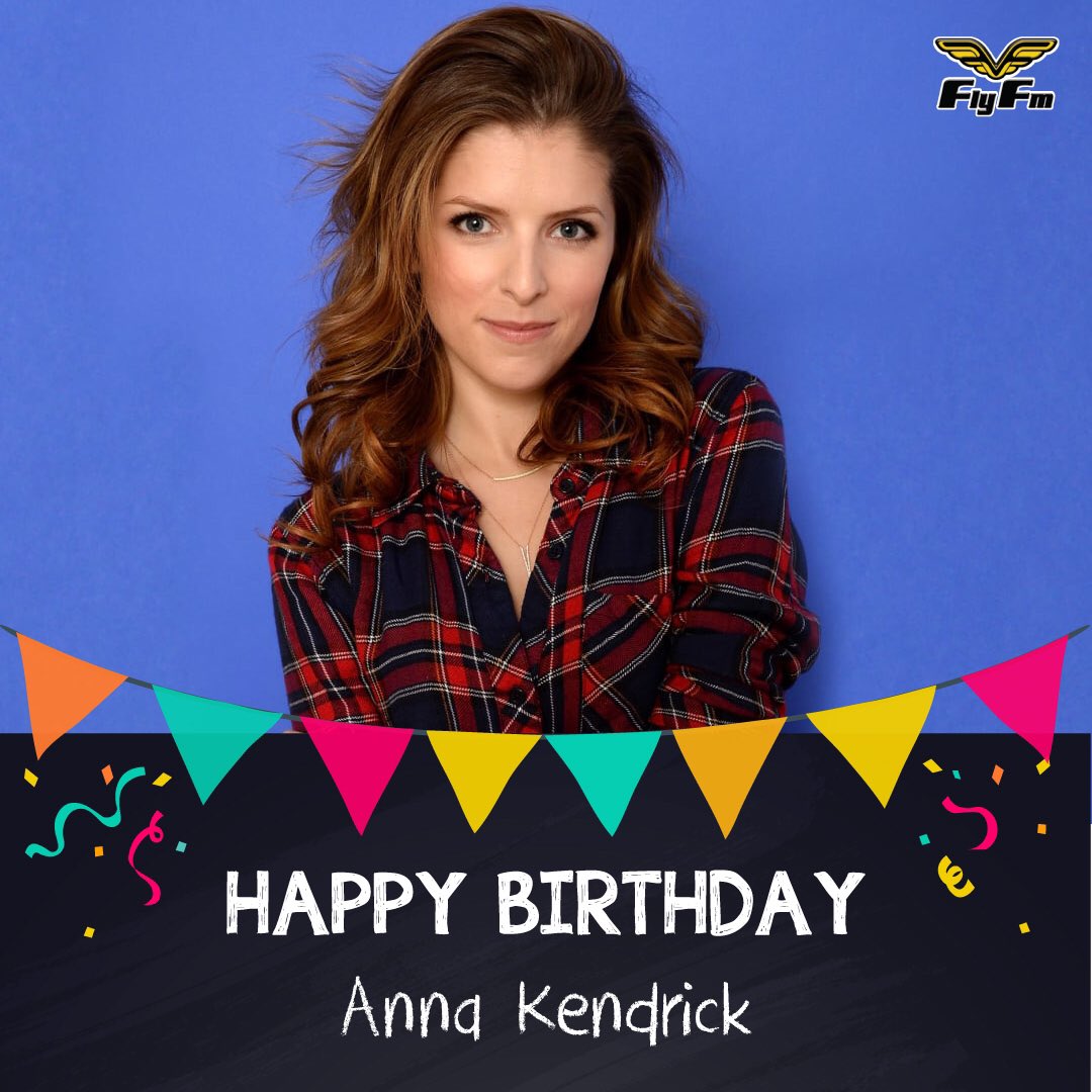 Raise your cups and get in pitch as we celebrate Anna Kendrick s birthday! HAPPY 32nd BIRTHDAY ANNA!!   