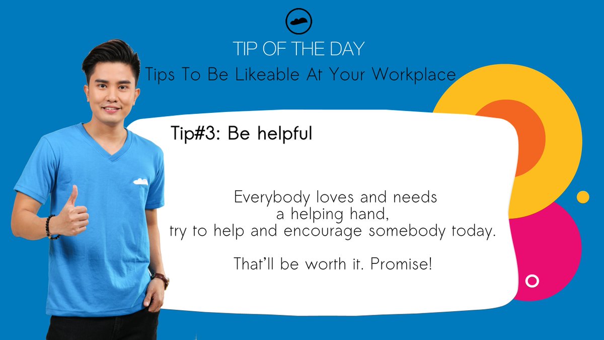cloud_staff's tweet photo. #CSTip Tips To Be Likeable At Your Workplace
Tip#3 Be helpful
Help and encourage somebody today... I mean, everyday. https://t.co/T9AjJmoI6Y