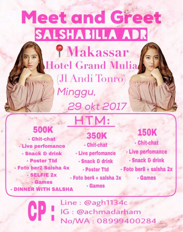 salshaabilaa's tweet photo. Hai semuanya, Join ya MnG aku di Makassar 29 okt 2017. Info ticket hub line@ @agh1134c atau bisa hub IG dan WA diposter ya. See you!💙 https://t.co/2475DPh1FC