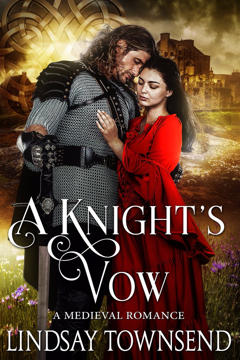 "A Knight's Vow" Medieval Romance Reissue. 99p 99cents #ChapterOne lindsaytownsend.co.uk/2017/08/a-knig… #medieval #romance #medievalromance #99cents #99p