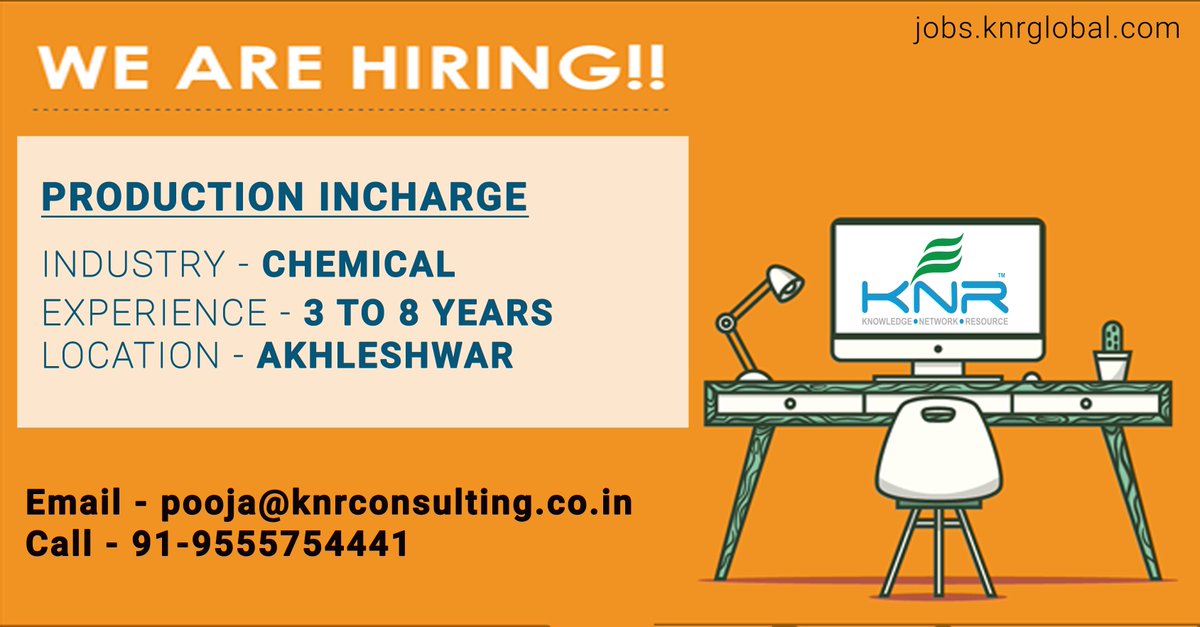 knrglobal's tweet image. #Hiring for Production Incharge in #Akhleshwar #ProductionIncharge #carerers #DailyProduction #Batchprocess #DCS #ShiftIncharge #Production