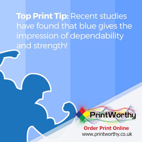 Print_Worthy's tweet photo. Top Print Tip! Studies have shown that blue tones in a print design give the impression of dependability and strength! #PrintAdvice https://t.co/ZEEkfOtiTQ
