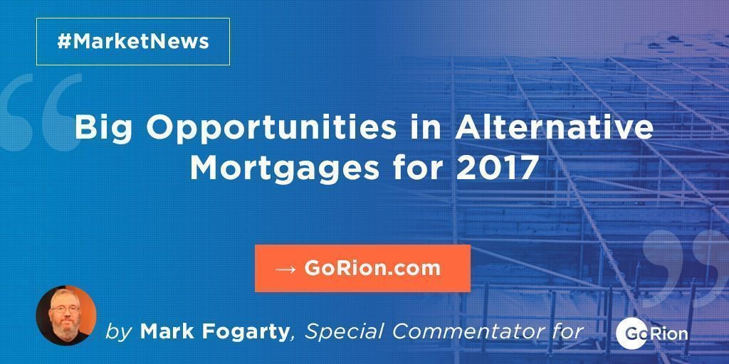 go_rion's tweet photo. #gorion #marketnews Big Opportunities in Alternative Mortgages for 2017: https://t.co/tUJblr52gN https://t.co/0ryrGImQJD