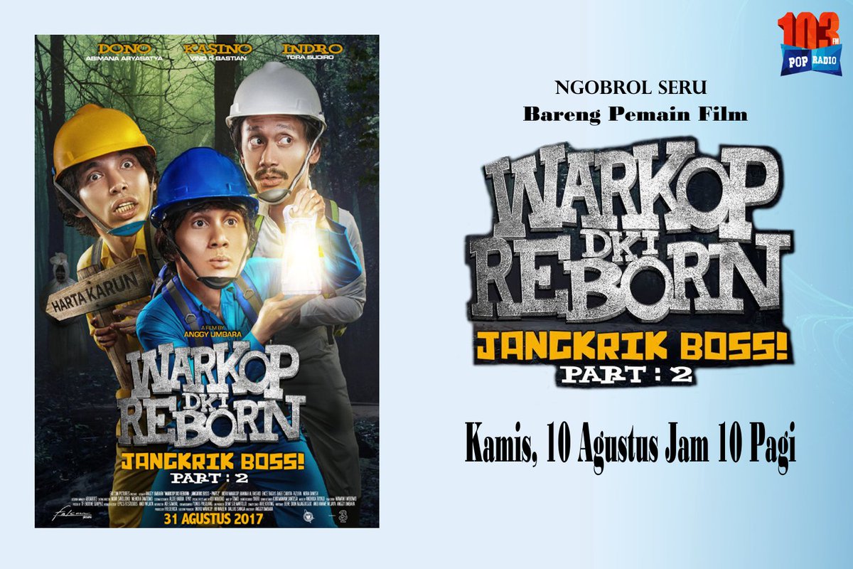 #NgobrolSeruPOPFM Kamis, Jam 10 Pagi bareng pemain2 film <a href="/Jangkrik_Boss_/">Nonton Yuuk...</a> Part.2 Stay Tune ! 

#warkopdkireborn #JangkrikBossPart2