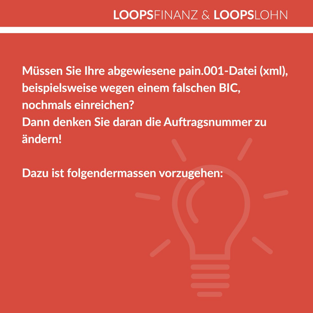 LoopsBusiness's tweet photo. Korrektur von pain.001-Dateien
#pain001 #BIC #korrektur #NEU #Loops #LoopsFinanz #LoopsLohn #ISO20022 #harmZVCH #Buchhaltung #FiBu https://t.co/dMbdcLMXah