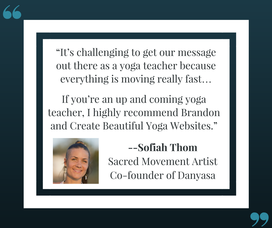 Much love to <a href="/SofiahThom/">Sofiah Thom</a>! Create Beautiful Yoga Websites is our #1 program. Open now, closed Tomorrow. --> bit.ly/CBYW2017