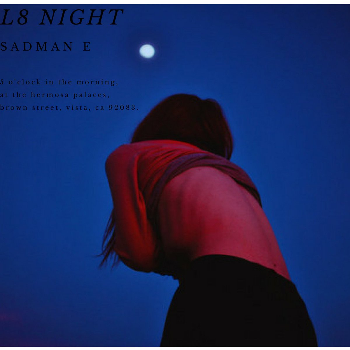 Immyvo's tweet image. soundcloud.com/sadmane 

L8 NIGHT OUT FRIDAY 

#ALTERNATIVE 

#CREATIVEHEADSPACE