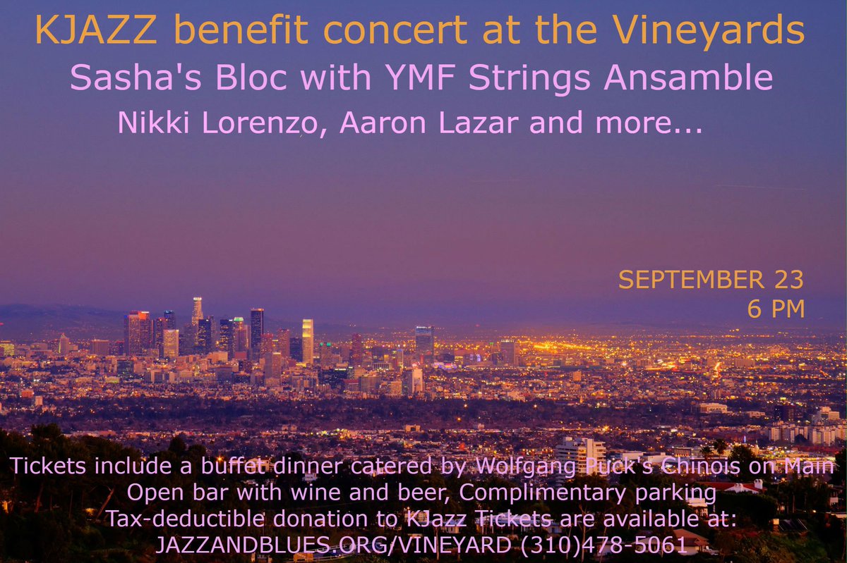 kjazz concert at the vineyards will be an amazing show! Sasha's Bloc will be performing with 12 strings YMF orchestra @NikkiLorenzo #kjazz