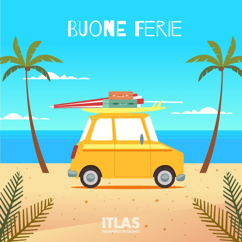 ItlasPavimenti's tweet image. Tempo di ferie: #Itlas augura a tutti voi di trascorrere questo periodo in pieno relax e serenità.
Ci rivediamo a fine mese!