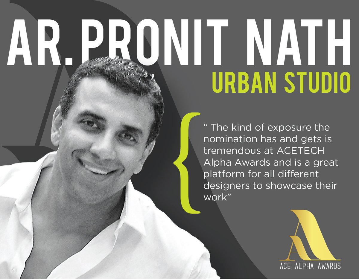 acealphaawards's tweet photo. "Commemorating those that excel at what they do.”  "AR. Pronit Nath- Urban Studio"  #testimonial  #architect #ACETECH #AceAlphaAwards https://t.co/ebo4GcFwHN