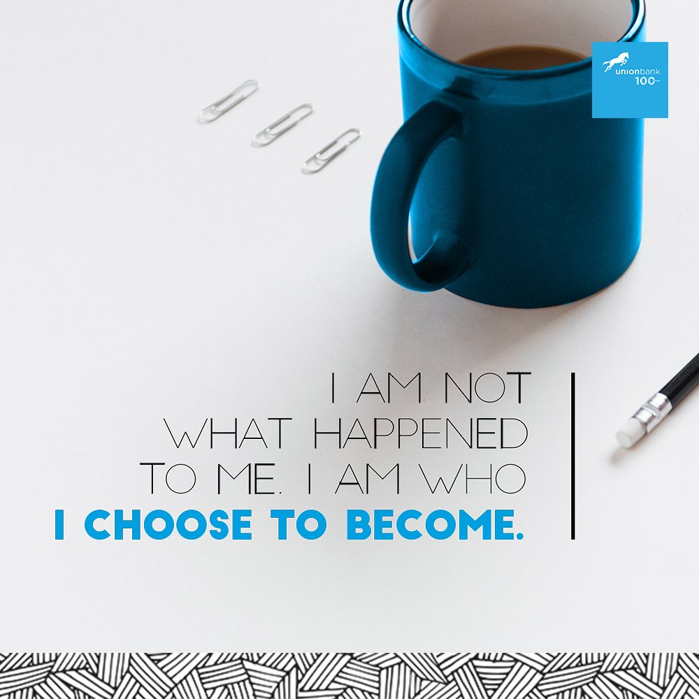 UNIONBANK_NG's tweet photo. #NotesToYourself: You are what you choose to become. #UnionBank100 https://t.co/UQKNQgwbZP