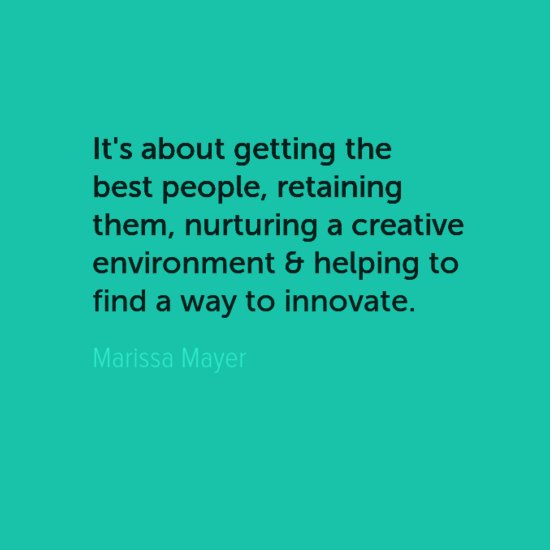 EngagementView's tweet photo. Quote: It's about getting the best people, retaining them, nurturing a creative environment... -Marissa Mayer #management #employeeengage … https://t.co/FJoIAkyYq3