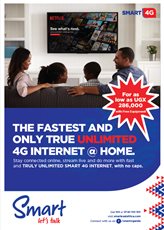 Experience true unlimited 4G for homes &amp; offices.for inquiries please find us at Nakasero opp the Market or Call 0742124124