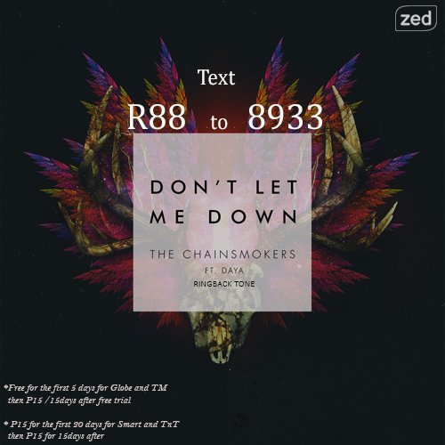 ilovezedph's tweet photo. New #ringback tone. Text R88 to 8933 to avail the Don’t Let Me Down by The Chainsmokers
Available to Globe, TM, Smart, and TnT subscribers. https://t.co/I76hYDuUgN