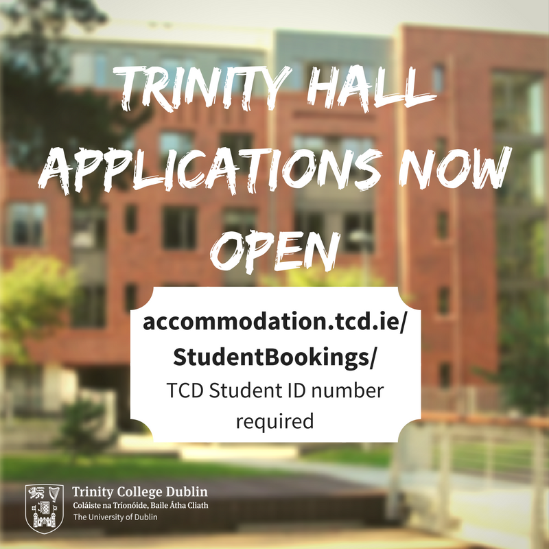 Applications for Trinity Hall are now open here: accommodation.tcd.ie/StudentBooking…