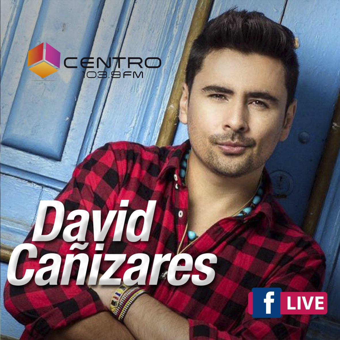 Centro1039's tweet photo. Hoy @davidcanizares estará en EL BIG SHOW no te pierdas su entrevista en FACEBOOK LIVE 🎥 https://t.co/s7ewVgF5GT