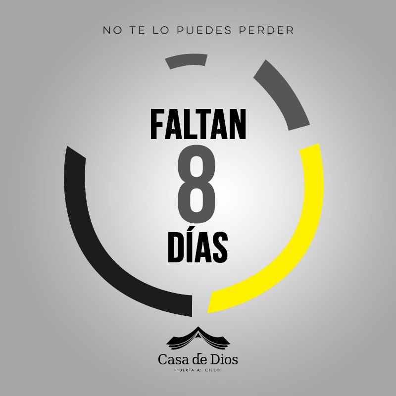 CasadeDiosCol's tweet photo. - Solo restan 8 días para estar en nuestra nuevo templo, dom 3 de sept, 8 y 11 Am, Cll 152 #50-40 Prado veraniego. #CasaDeDiosColombia https://t.co/d6WQpQ4rzh