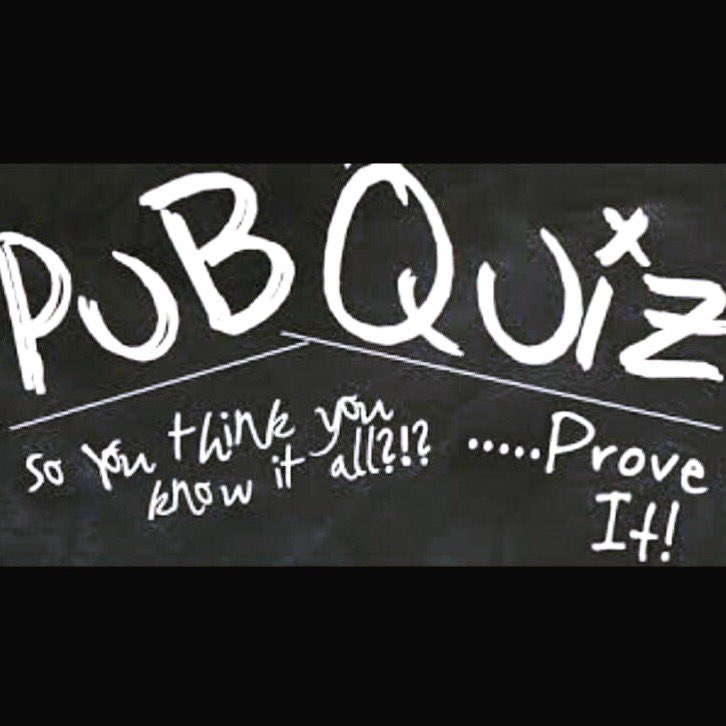 Quiz night tonight starts at 8.30 book your table now!!!! £1per person 6 people per team max