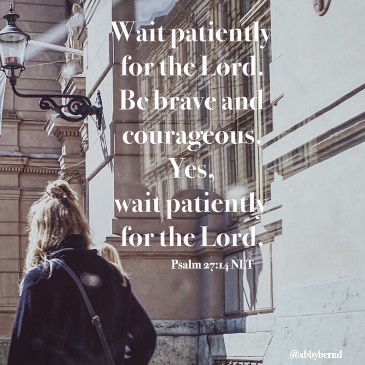 Be Brave &amp; Courageous! Stay with God!

#Psalm27 #Bible #VerseOfTheDay