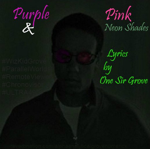 AONNRecords's tweet photo. Purple & Pink #AnomalousRhymesULTRA #WizKidGrove #RealWorldMatrix #StrangeExperiment #Chronovisor #Chrononaut #z495 #NeonShades Neon Shades https://t.co/r9hhhWN3dT
