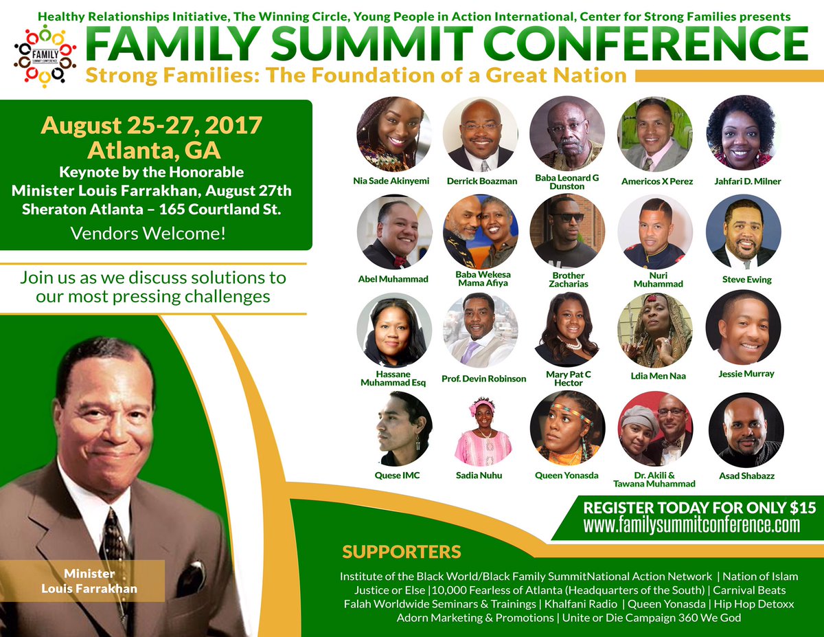 HURRY: You don't want to miss <a href="/LouisFarrakhan/">THE HONORABLE MINISTER LOUIS FARRAKHAN</a> &amp; these powerful presenters <a href="/FamilySummitATL/">HRI, Inc.</a>! familysummitconference.com