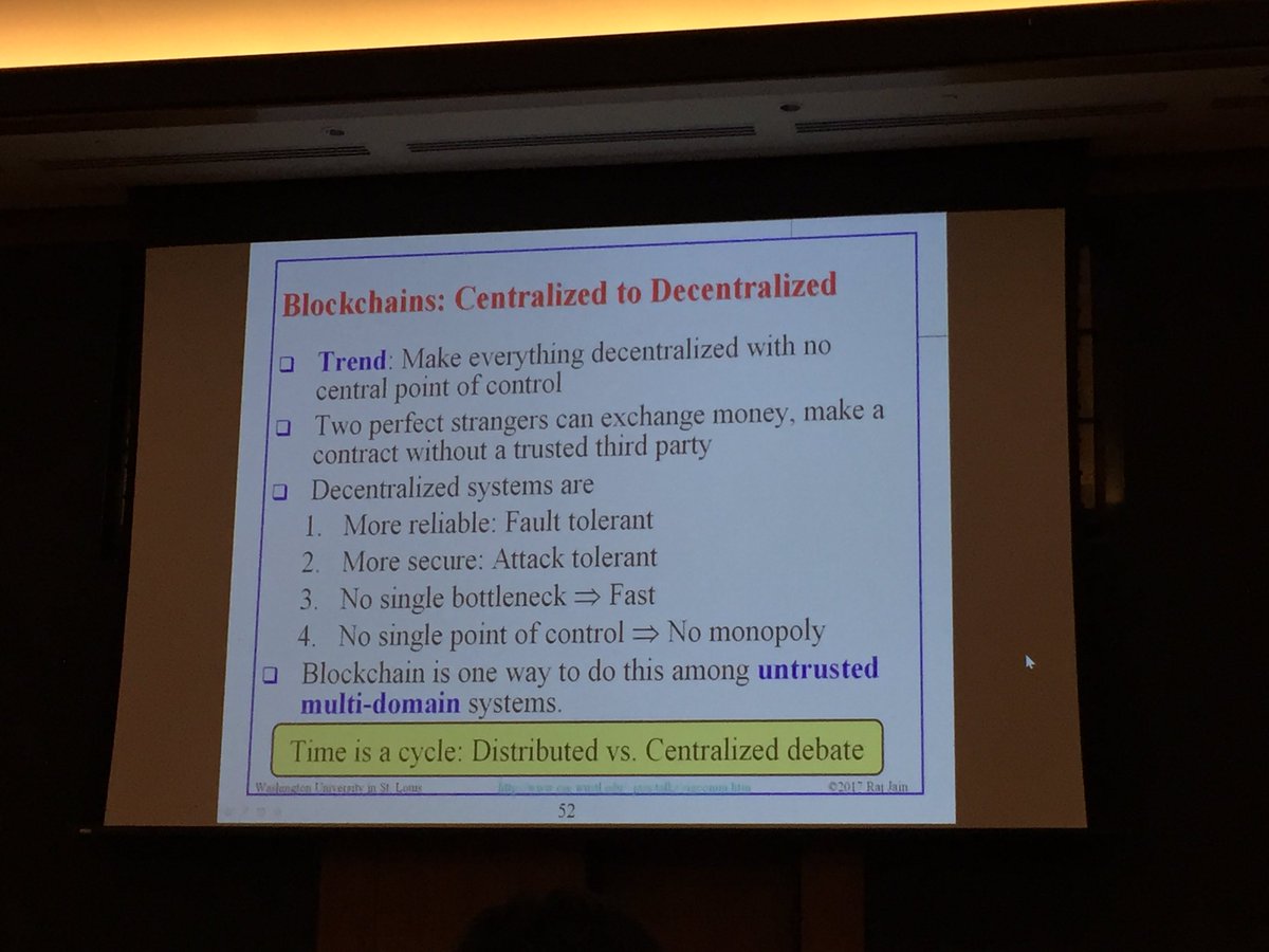 hossein_shafagh's tweet image. #blockchains are coming centralized vs. decentralized @ACMSIGCOMM #keynote Raj Jain #sigcomm #SIGCOMM17