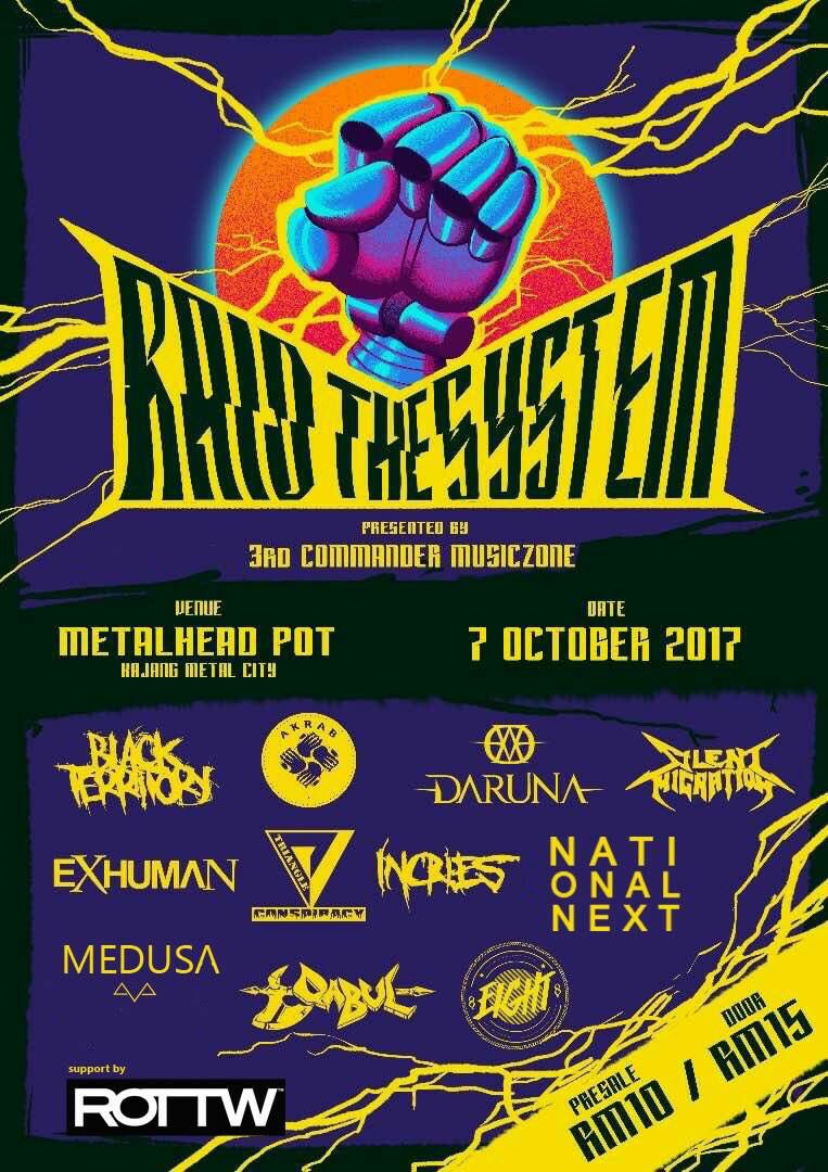 Jenn_Thompson's tweet photo. #KAJANG Oct7, 2017 RAID THE SYSTEM #MetalHeadPot ft. @blackterritory @silentmgration @InCries @medusaband #Qabul #ExHuman #Eight ++ https://t.co/gxusWFmGYb