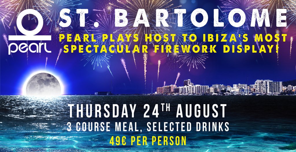 indiahickson's tweet image. Join us at Pearl for St. Bartolome | 24th August | 3 course meal &amp;amp; drinks! Book: reservations@oceanbeachibiza.com