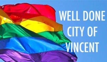 Proud of @CityofVincent 4 reinforcing we're a City of love, equality &amp; inclusion, soon 2 fly a new flag out front of their Leedy offices 🌈🌈🌈